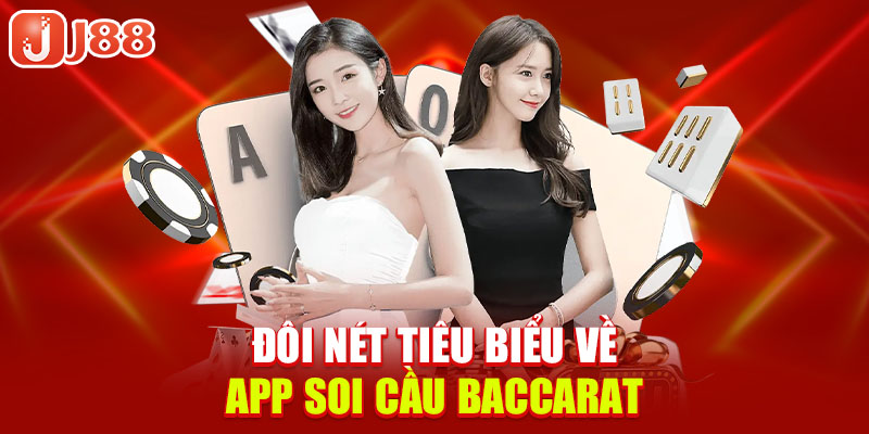 doi-net-tieu-bieu-ve-app-soi-cau-baccarat