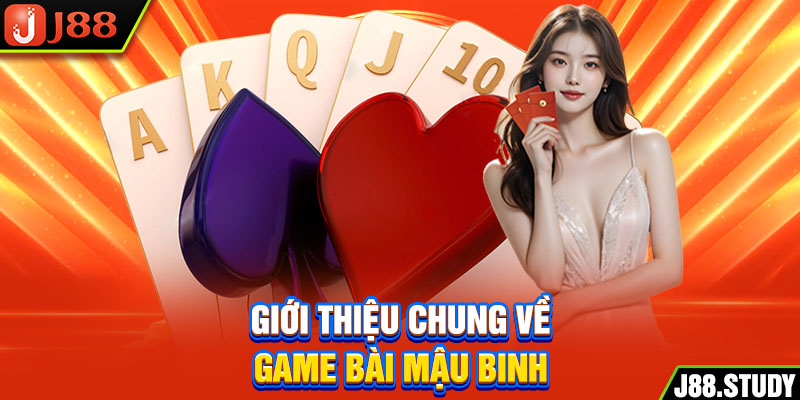 gioi-thieu-chung-ve-game-bai-mau-binh